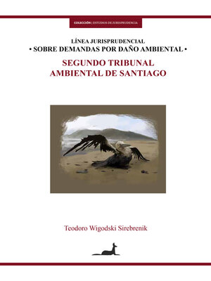 cover image of Línea jurisprudencial sobre demandas por daño ambiental